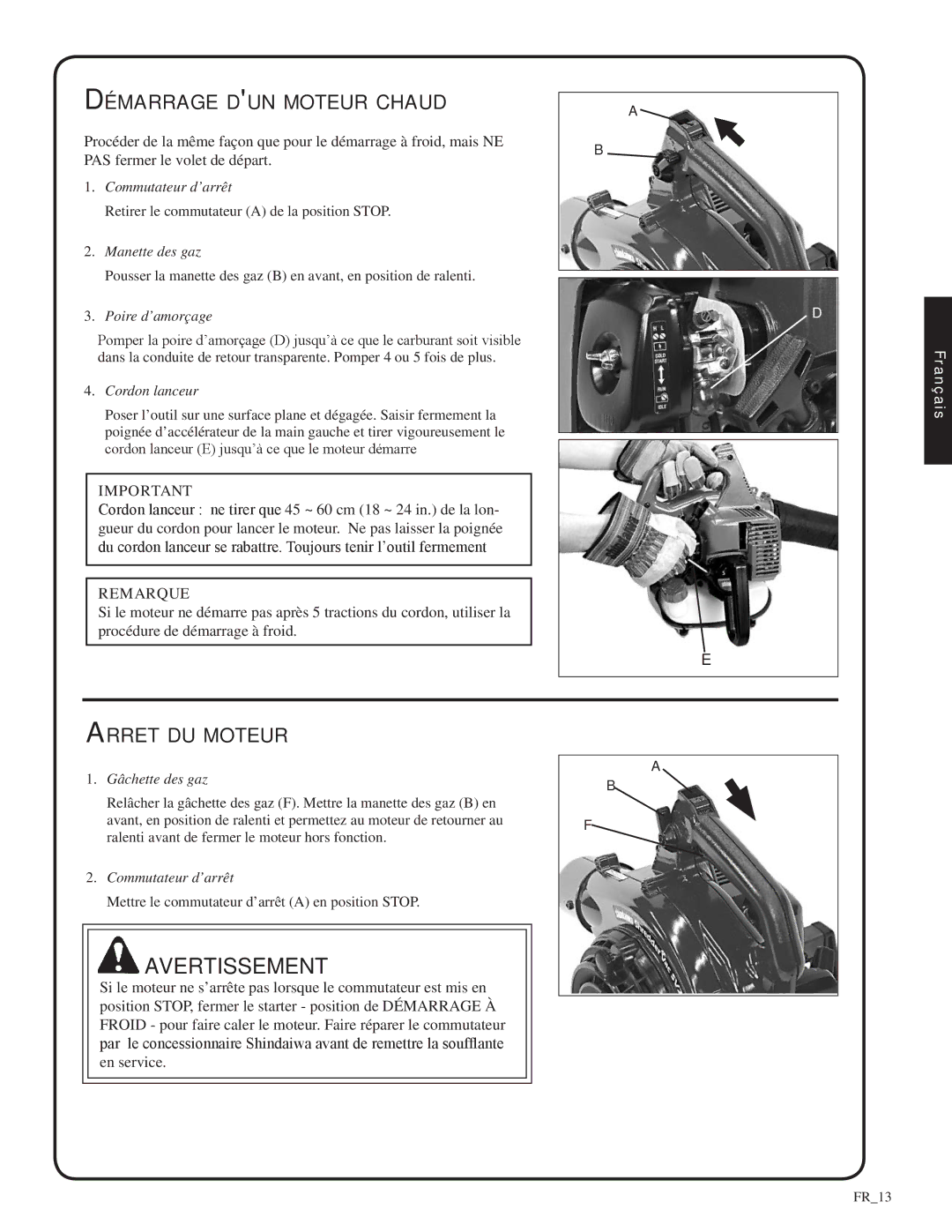 Shindaiwa 82052, SV212 manual Démarrage dun moteur chaud, Arret du moteur, Gâchette des gaz 