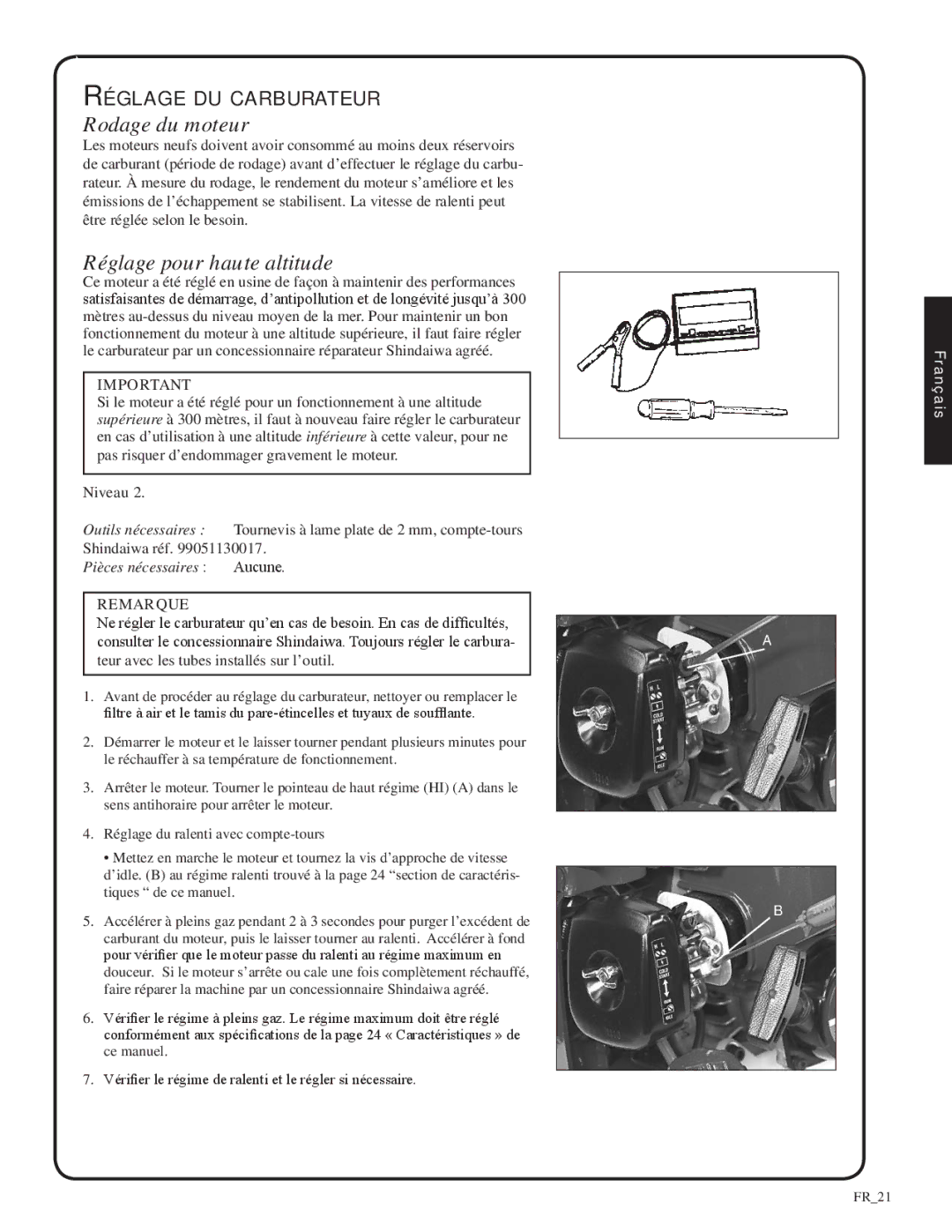 Shindaiwa 82052, SV212 manual Rodage du moteur, Réglage pour haute altitude, Réglage du carburateur 