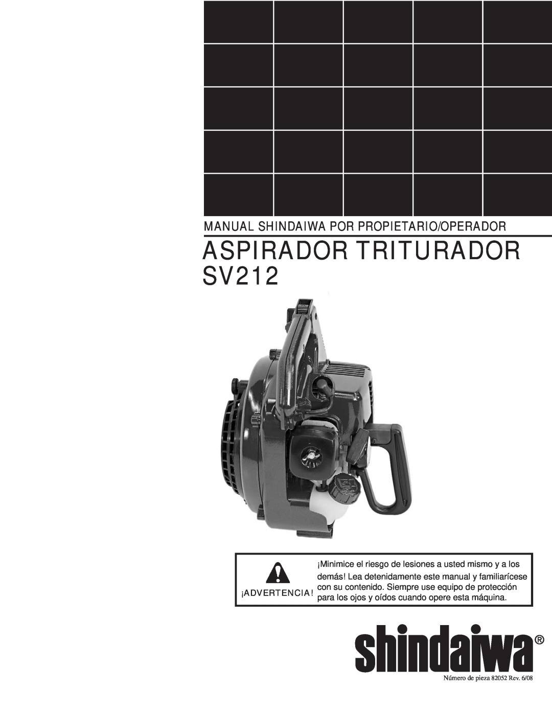 Shindaiwa 82052 manual ASPIRADOR TRITURADOR SV212, Manual Shindaiwa POR Propietario/Operador 