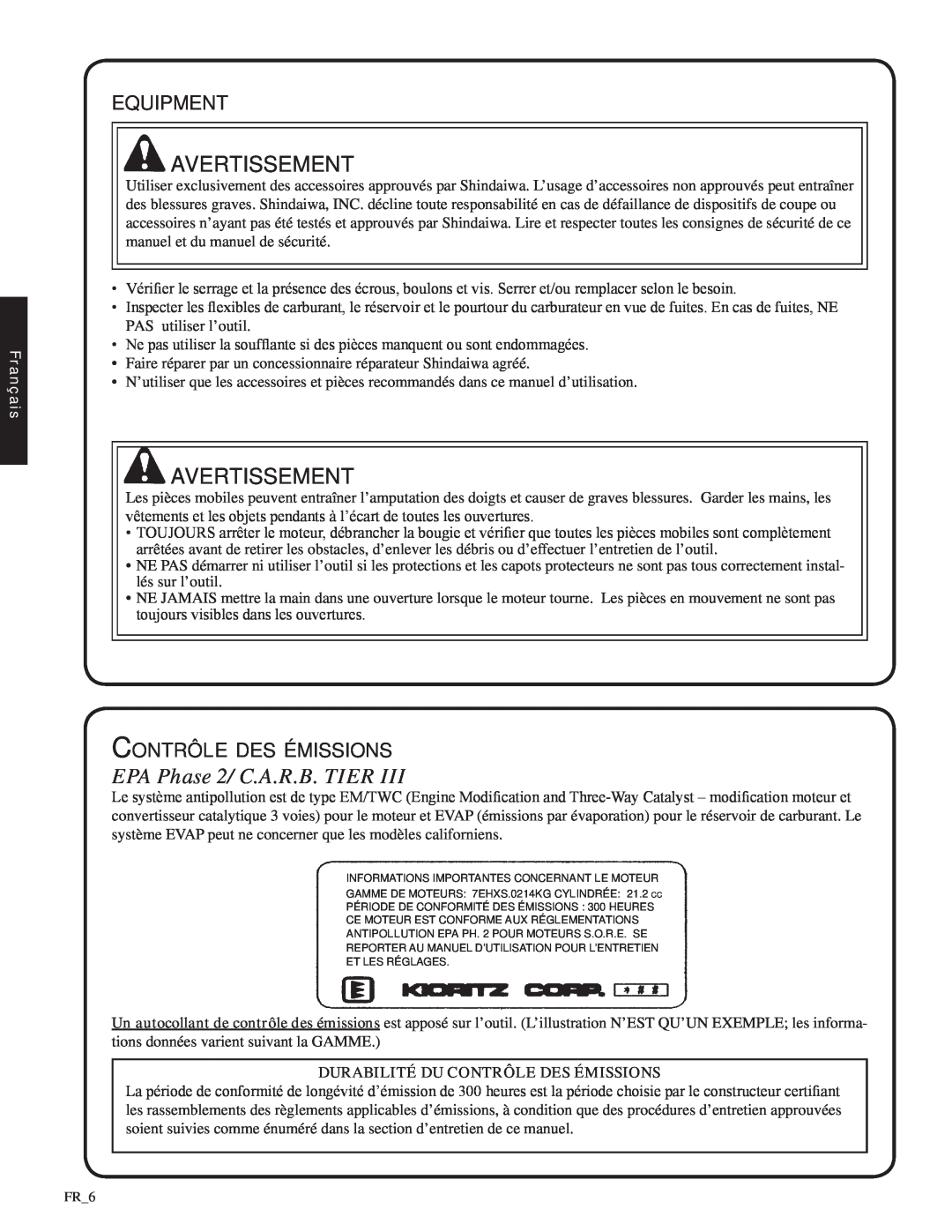 Shindaiwa SV212, 82052 manual EPA Phase 2/ C.A.R.B. TIER, equipment, Contrôle des émissions, Avertissement, Français 