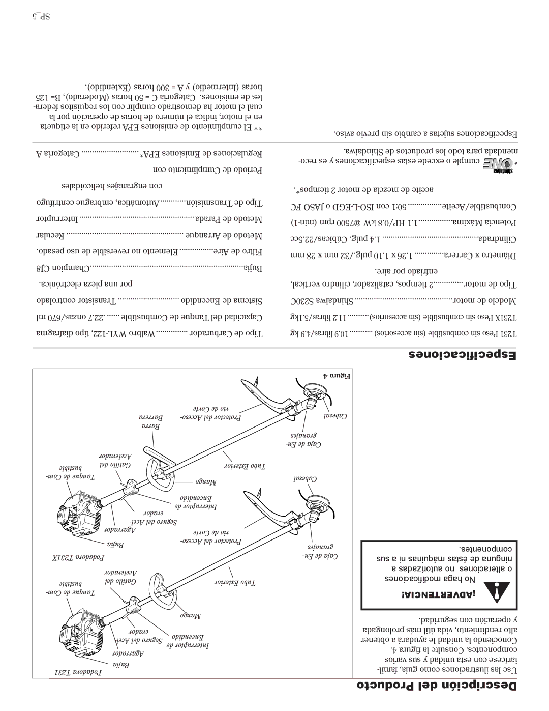 Shindaiwa T231X/EVC manual Especificaciones, Producto del Descripción, Autorizadas no Alteraciones o Modificaciones haga No 