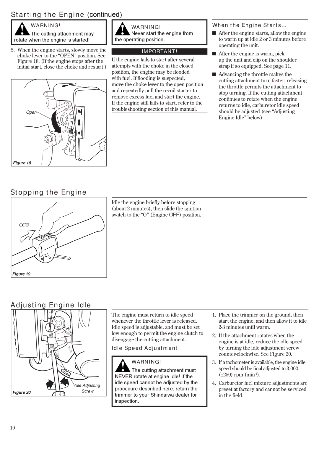 Shindaiwa T242/EVC manual Stopping the Engine, Never start the engine from the operating position, When the Engine Starts 