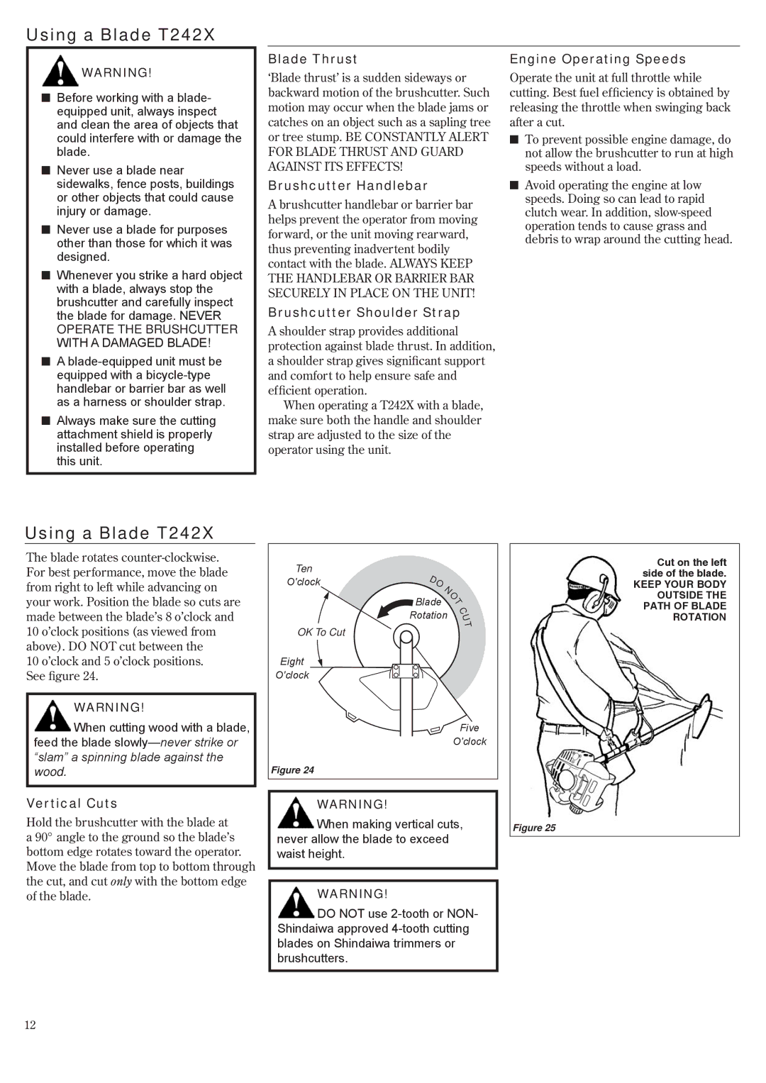 Shindaiwa T242/EVC Using a Blade T242X, Blade Thrust, Brushcutter Handlebar, Brushcutter Shoulder Strap, Vertical Cuts 