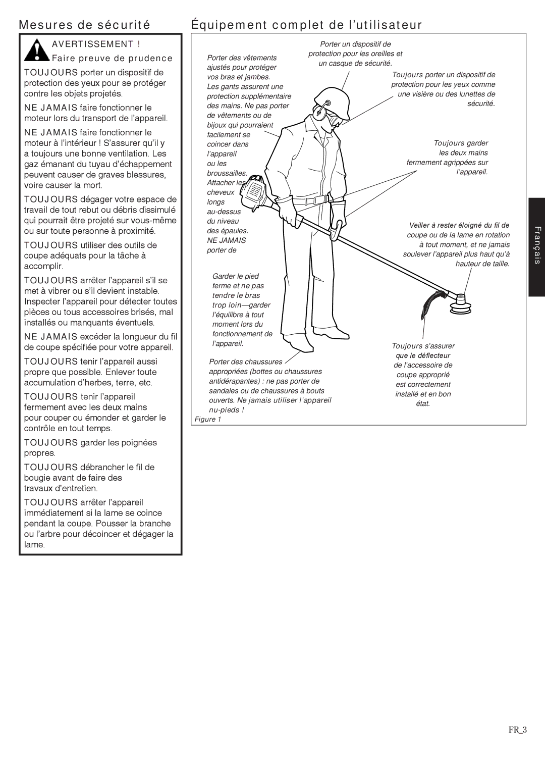 Shindaiwa T242X/EVC, T242/EVC manual Équipement complet de l’utilisateur, Faire preuve de prudence 