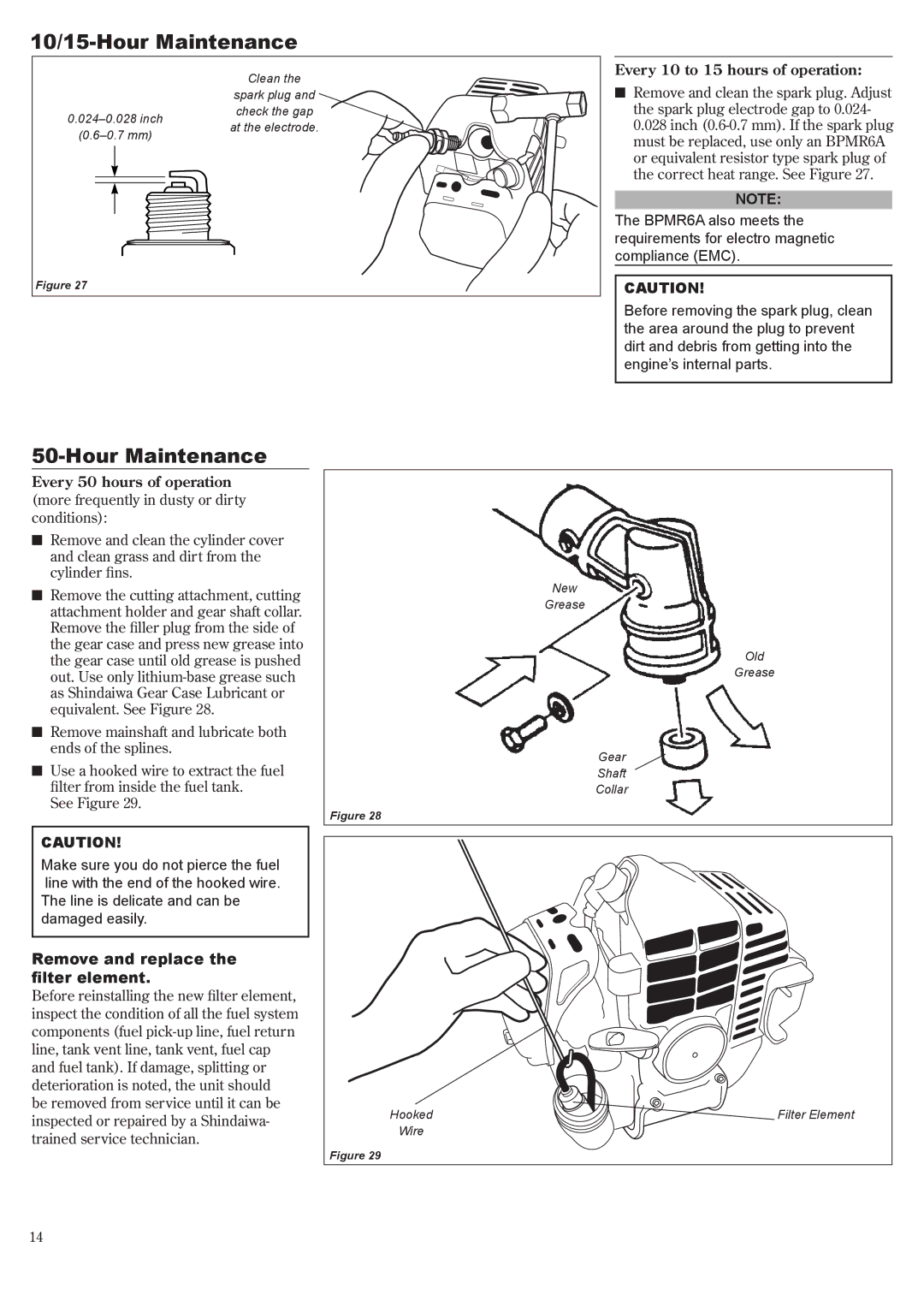 Shindaiwa T242X, 81643 manual 10/15-Hour Maintenance, Every 10 to 15 hours of operation, Every 50 hours of operation 