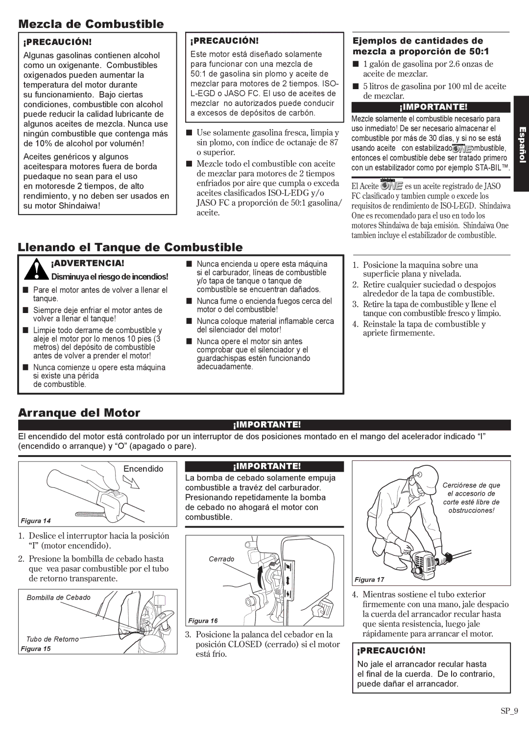 Shindaiwa 81643, T242X manual Mezcla de Combustible, Llenando el Tanque de Combustible, Arranque del Motor 