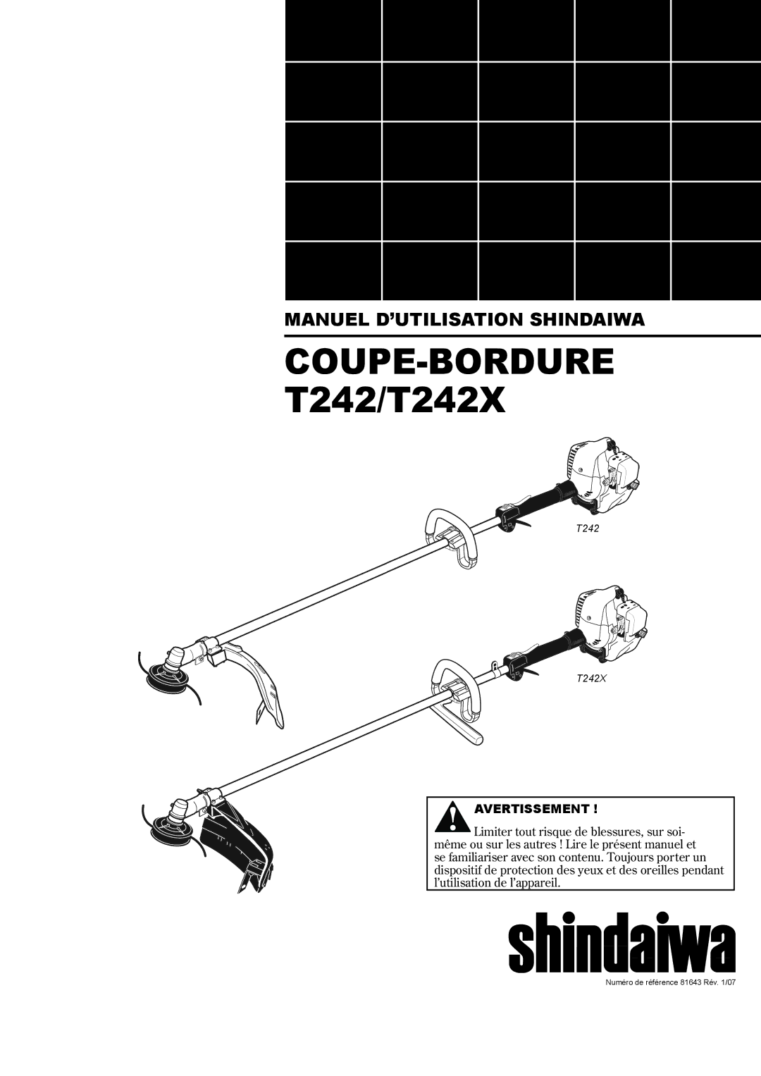 Shindaiwa 81643 manual COUPE-BORDURE T242/T242X, Avertissement 