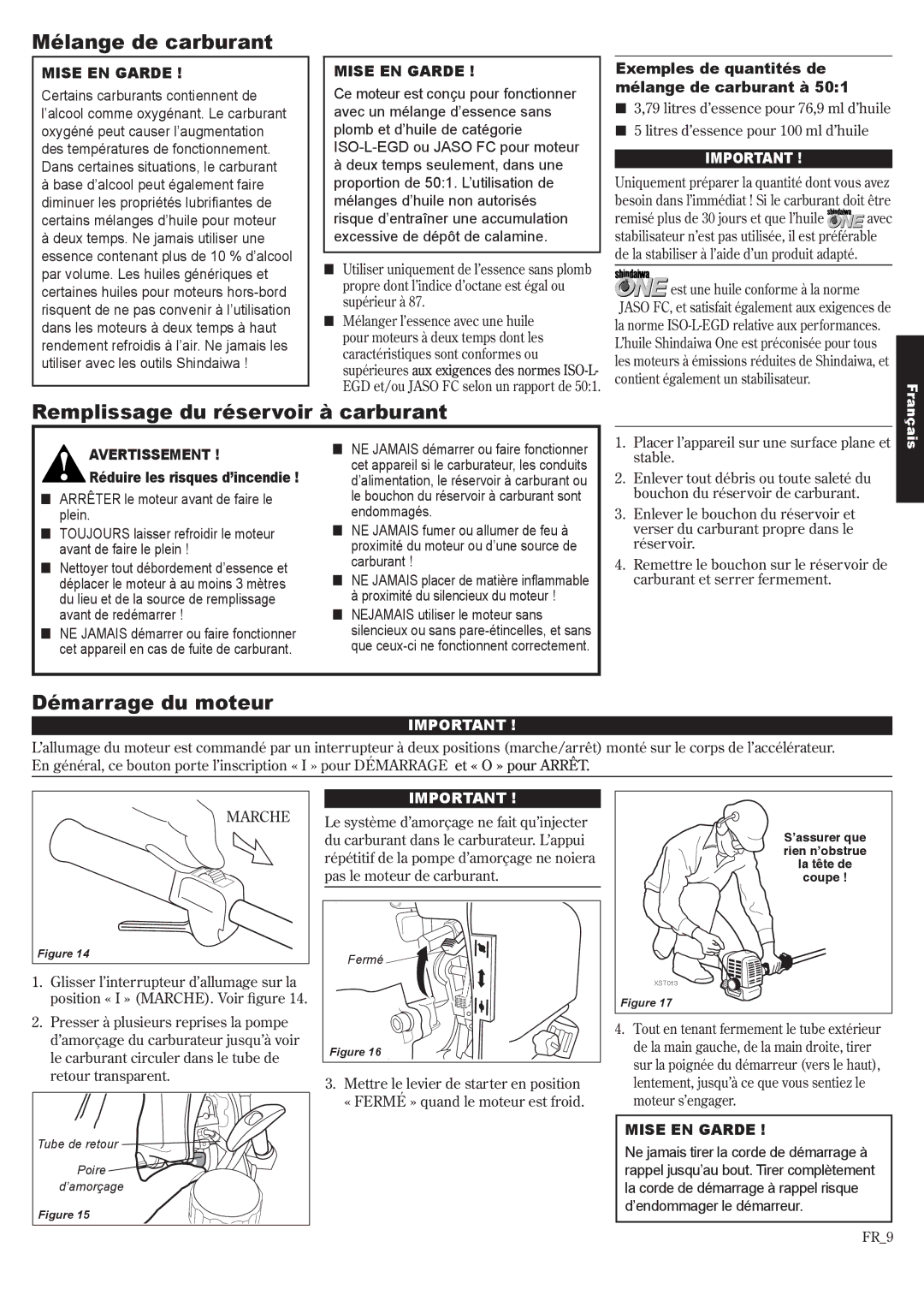 Shindaiwa 81643, T242X manual Mélange de carburant, Remplissage du réservoir à carburant, Démarrage du moteur 