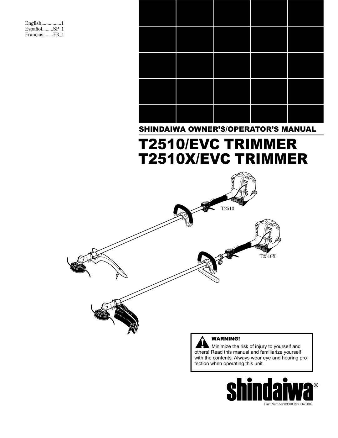 Shindaiwa 89300 manual T2510/EVC Trimmer T2510X/EVC Trimmer 