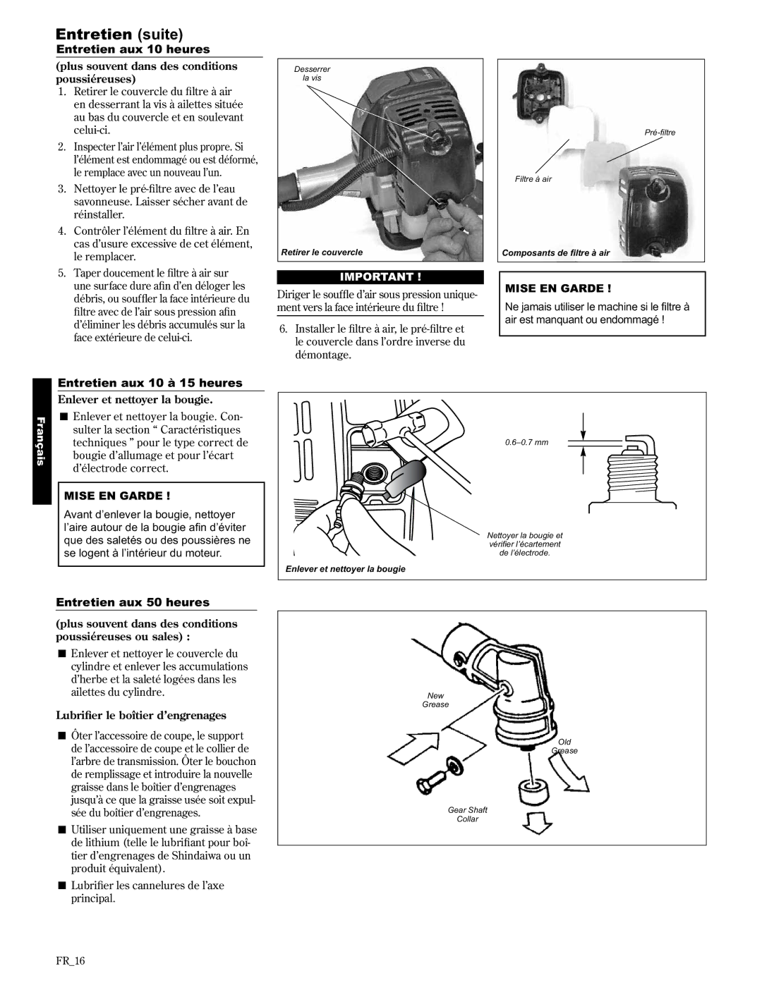 Shindaiwa T2510/EVC, 89300 Entretien suite, Entretien aux 10 heures, Entretien aux 10 à 15 heures, Entretien aux 50 heures 