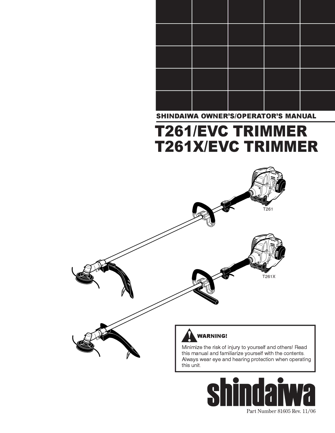 Shindaiwa manual T261/EVC Trimmer T261X/EVC Trimmer, Part Number 81605 Rev /06 