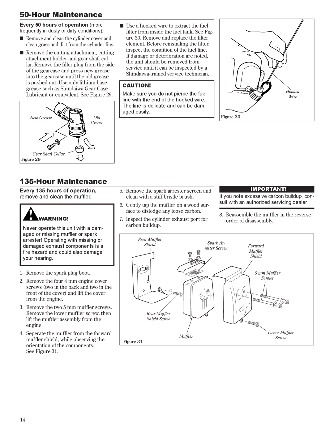 Shindaiwa T272X manual Every 135 hours of operation, Reassemble the muffler in the reverse order of disassembly 