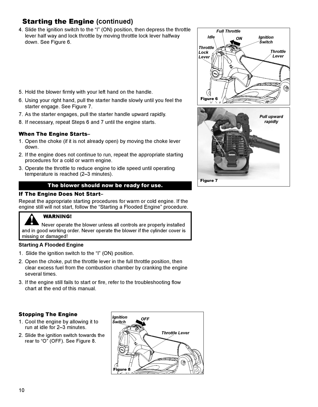 Shindaiwa X7501930200, EB344EF13 manual When The Engine Starts, Starting a Flooded Engine, Stopping The Engine 