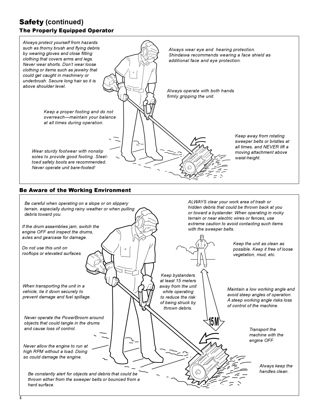 Shindaiwa X7502235300, PB270 manual Properly Equipped Operator, Be Aware of the Working Environment 