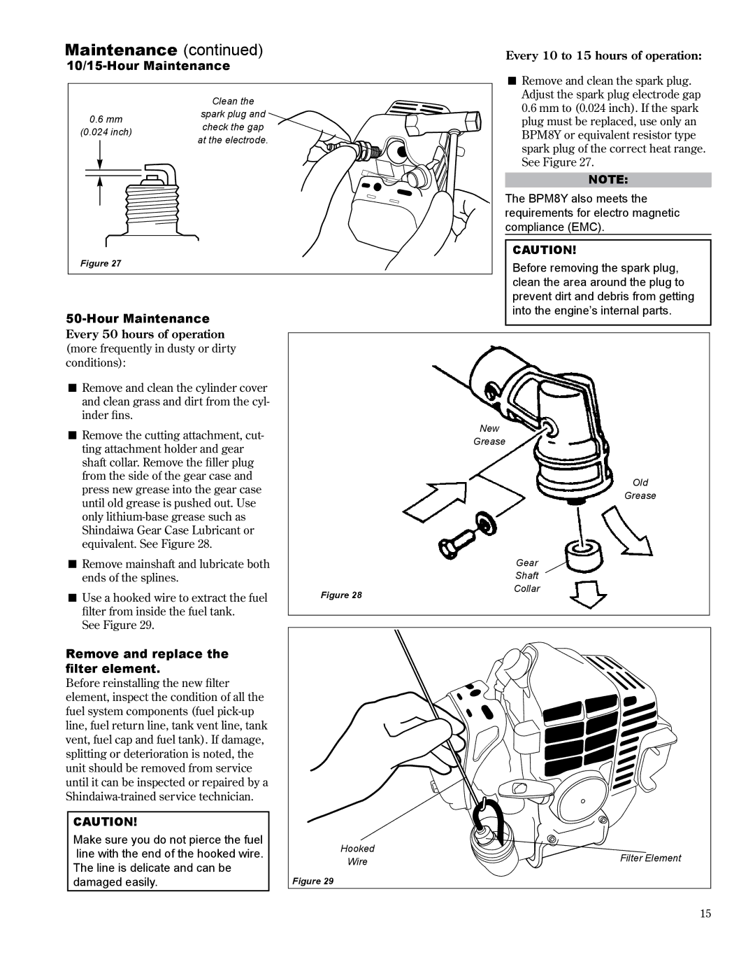 Shindaiwa T242, X7502800900 manual 10/15-Hour Maintenance, Remove and replace Filter element 