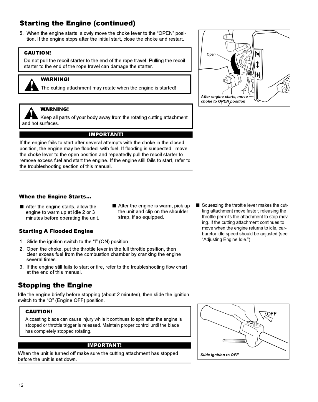 Shindaiwa X7502824801 manual Stopping the Engine, When the Engine Starts, Starting a Flooded Engine 