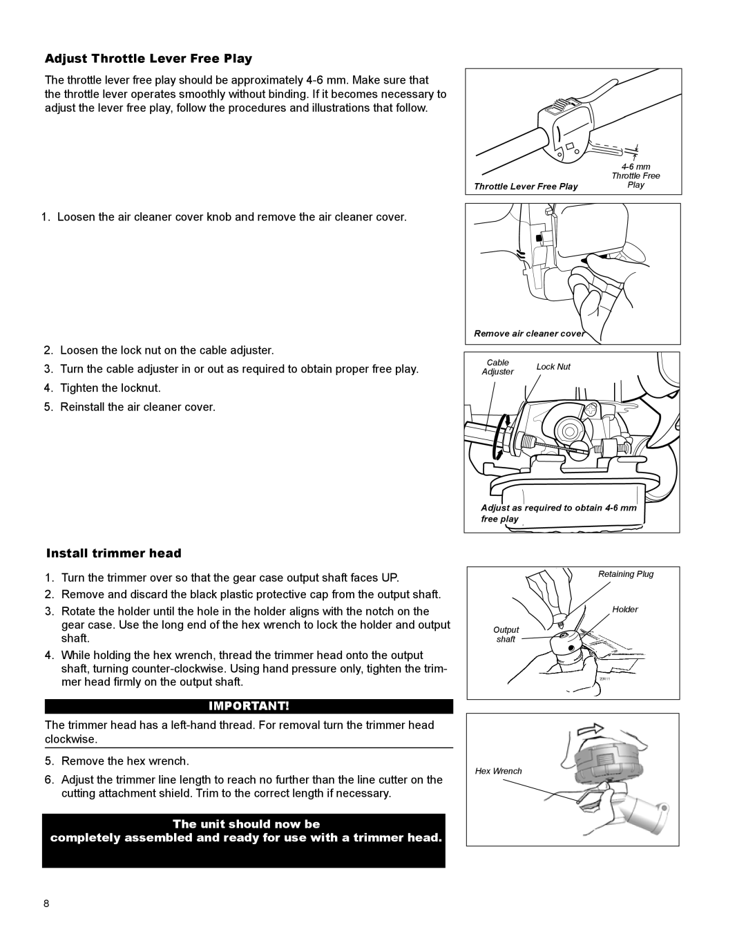 Shindaiwa X7502824801 manual Adjust Throttle Lever Free Play, Install trimmer head 