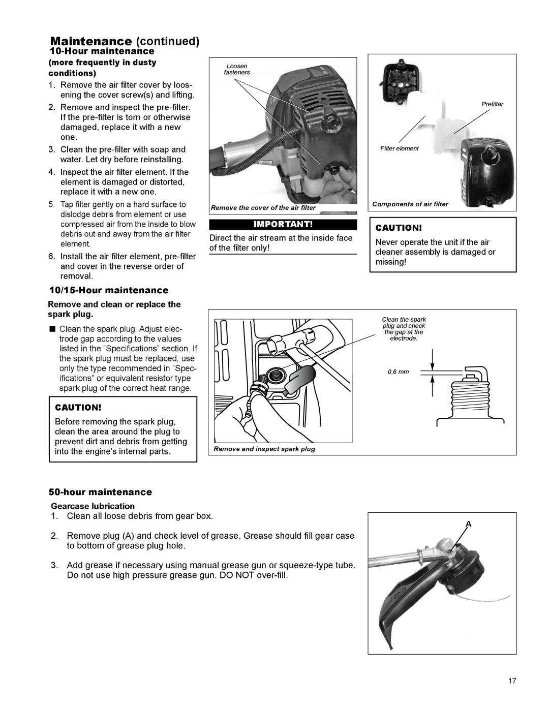 Shindaiwa C254, X7502825601 manual Hour maintenance More frequently in dusty conditions, 10/15-Hour maintenance 