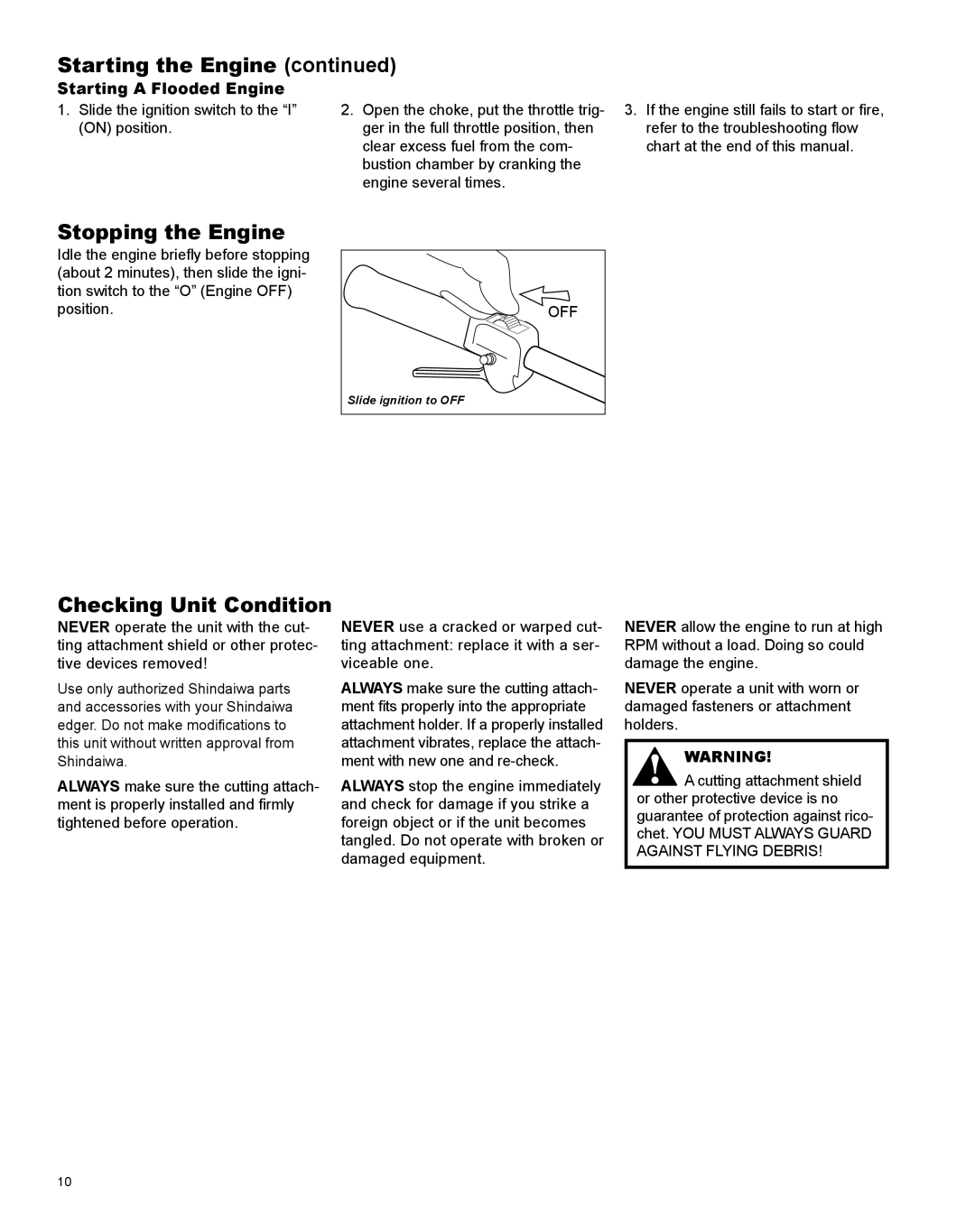 Shindaiwa X7502825800, LE254 manual Stopping the Engine, Checking Unit Condition, Starting a Flooded Engine 