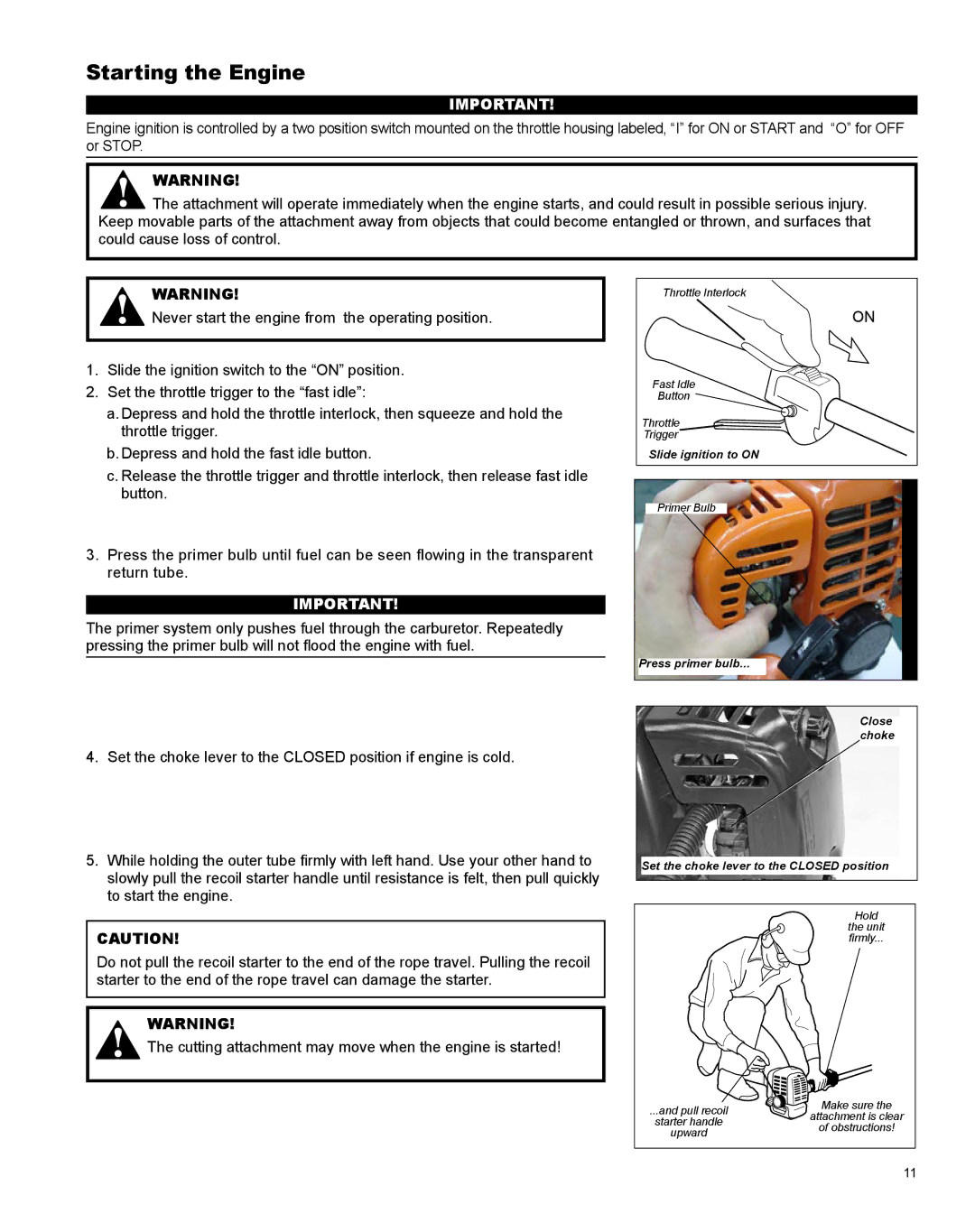 Shindaiwa T344, X7502831500 manual Starting the Engine 