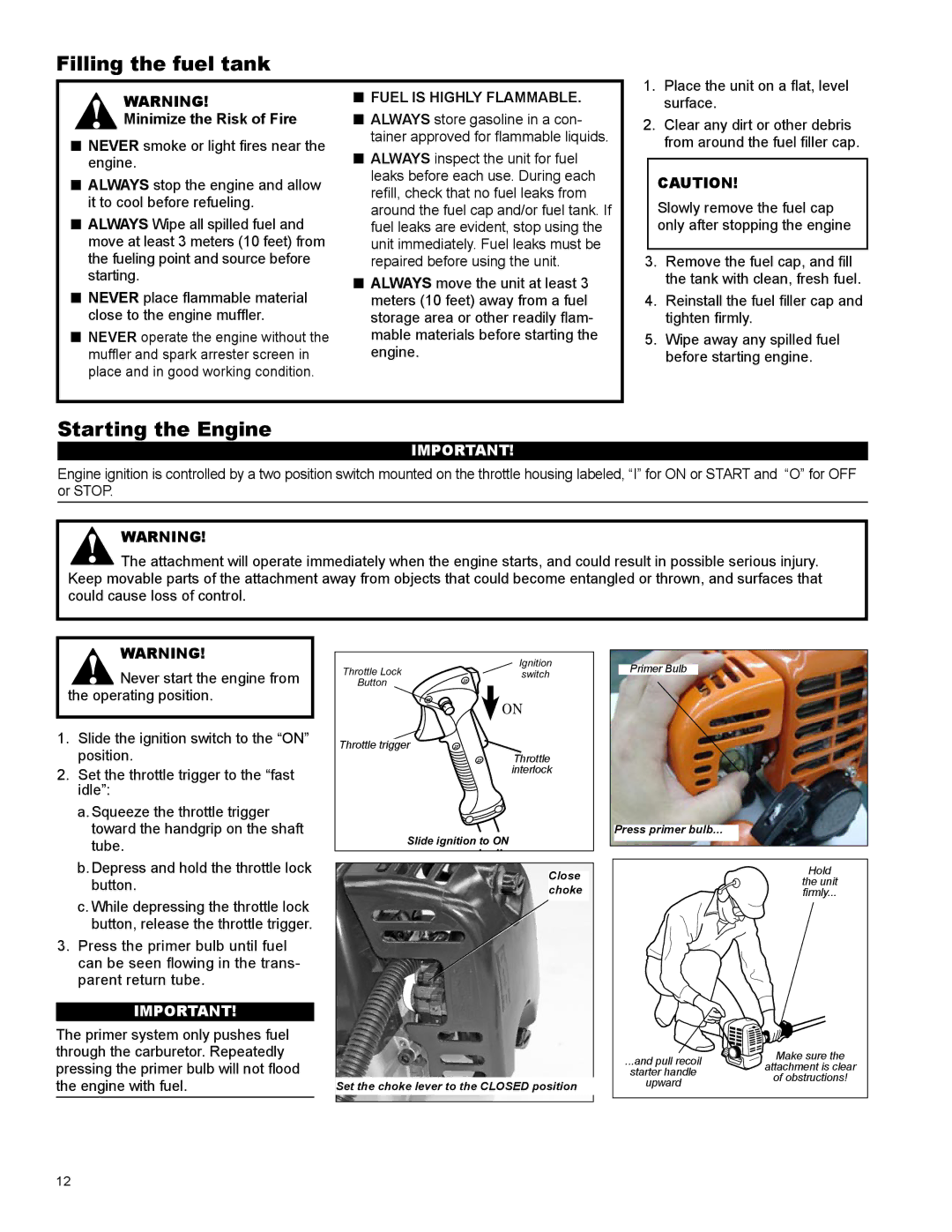 Shindaiwa X7502831600 manual Filling the fuel tank, Starting the Engine, Minimize the Risk of Fire 