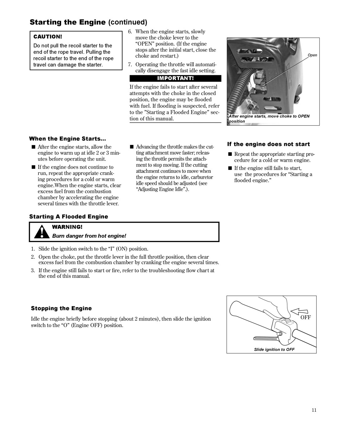 Shindaiwa AH254 manual When the Engine Starts, If the engine does not start, Starting a Flooded Engine, Stopping the Engine 