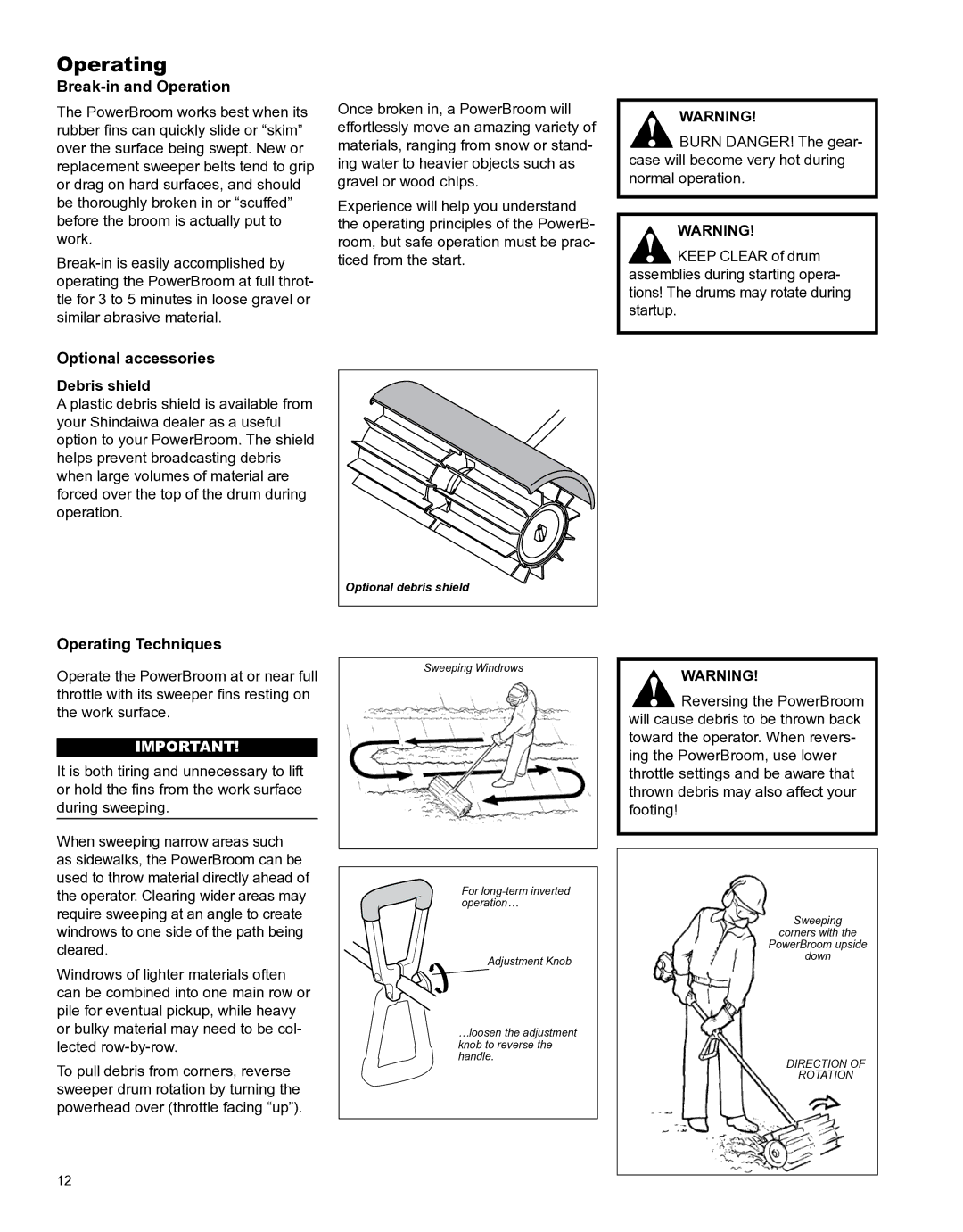 Shindaiwa X7502891100 manual Break-in and Operation, Optional accessories Debris shield, Operating Techniques 