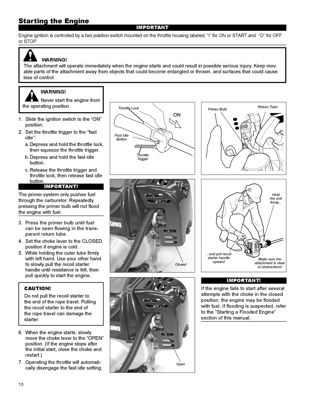 Shindaiwa X7502891200, PS344 manual Starting the Engine 