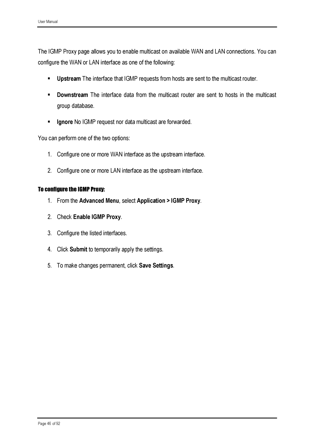 Shiro ADSL 2/2+ Ethernet Modem manual To configure the Igmp Proxy 