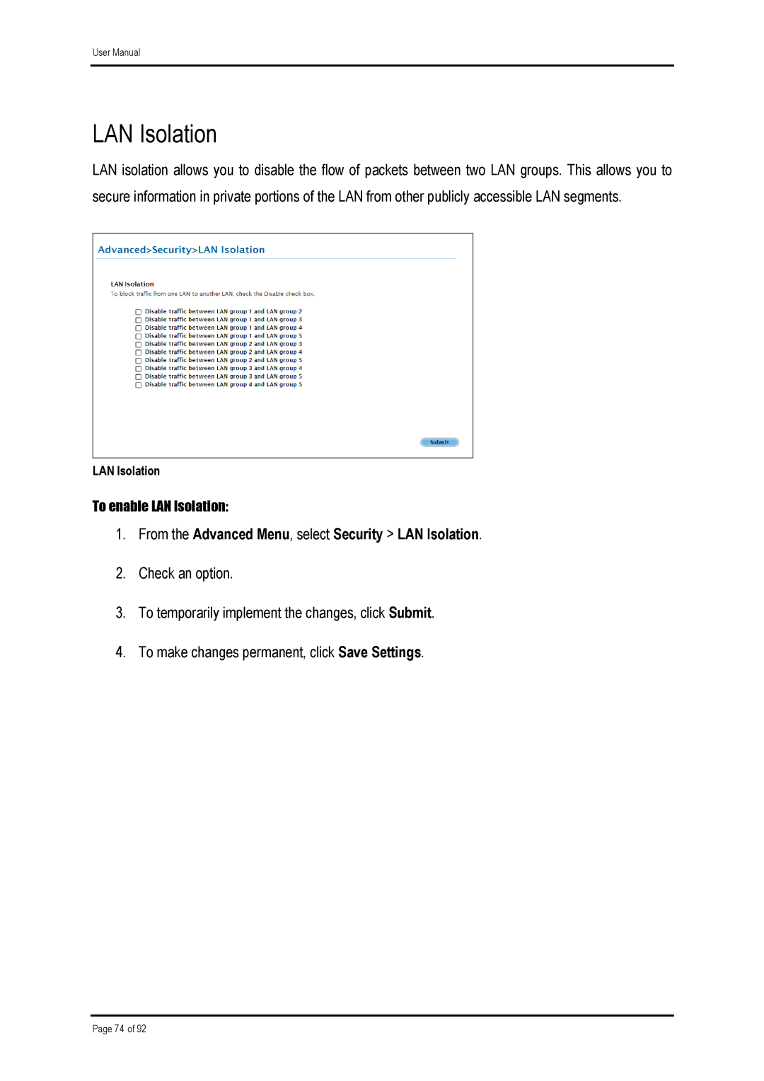 Shiro ADSL 2/2+ Ethernet Modem manual From the Advanced Menu, select Security LAN Isolation 