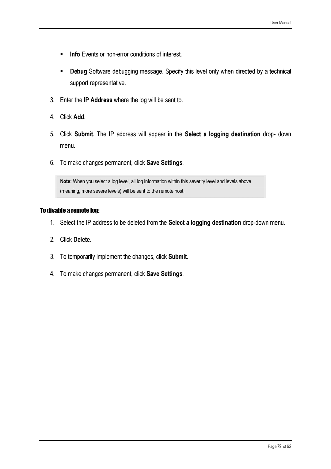 Shiro ADSL 2/2+ Ethernet Modem manual To disable a remote log 