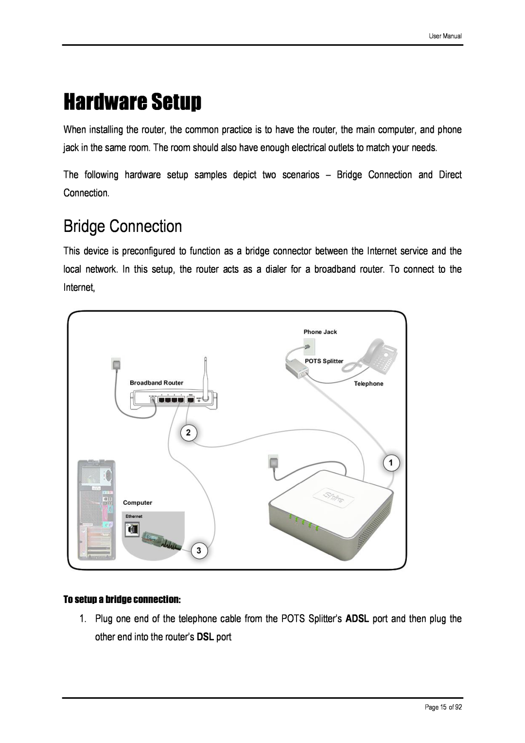Shiro ADSL 2/2+ Ethernet Modem manual Hardware Setup, Bridge Connection 