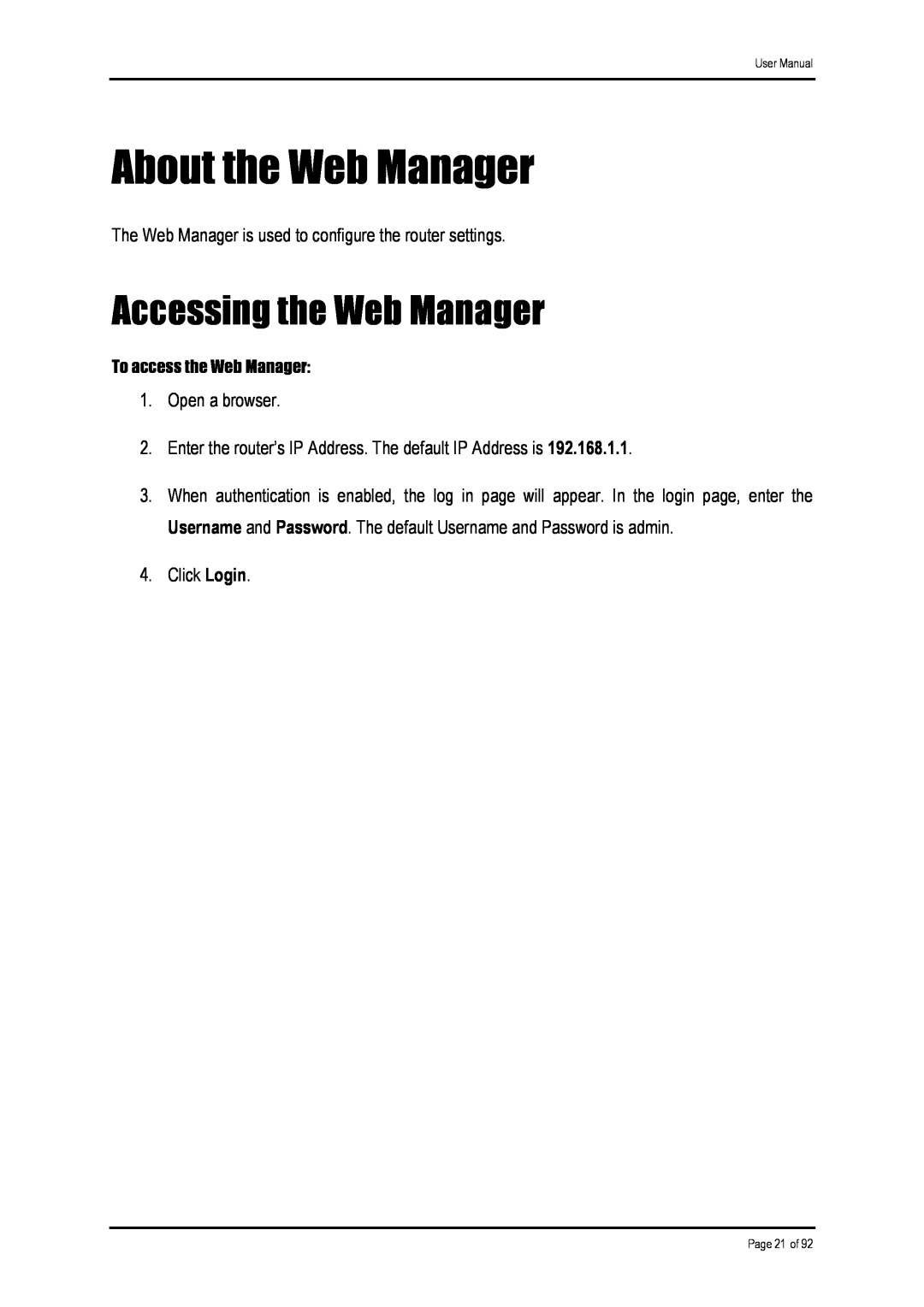 Shiro ADSL 2/2+ Ethernet Modem manual About the Web Manager, Accessing the Web Manager, To access the Web Manager 