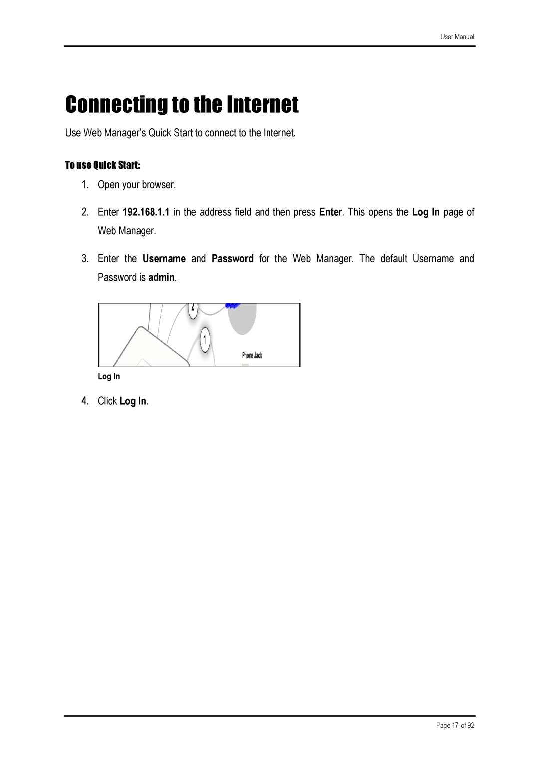 Shiro ADSL 2/2 user manual Connecting to the Internet 