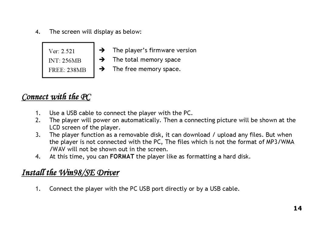 Shiro CX2 manual Connect with the PC, Install the Win98/SE Driver 