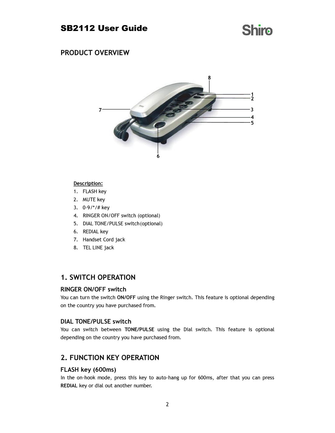 Shiro SB2112 user manual Product Overview, Switch Operation, Function KEY Operation 