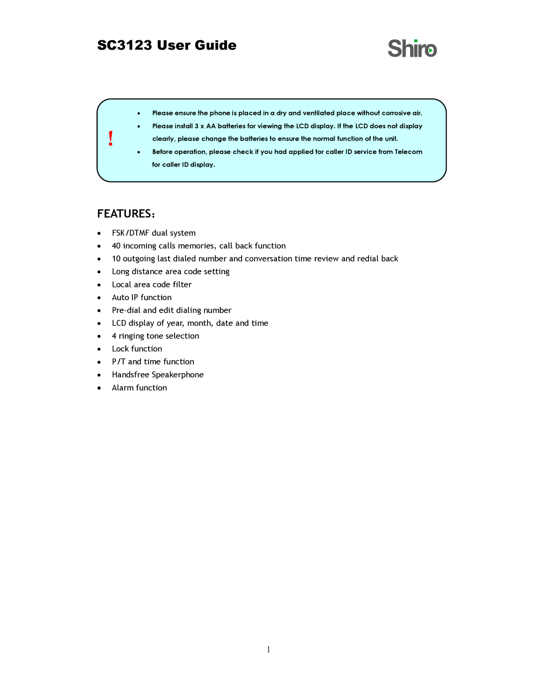 Shiro user manual SC3123 User Guide, Features： 