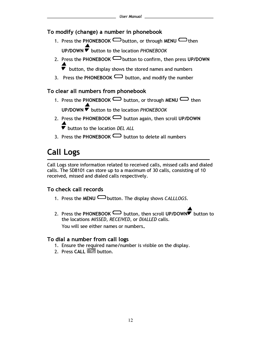 Shiro SD8101 Call Logs, To modify change a number in phonebook, To clear all numbers from phonebook, To check call records 