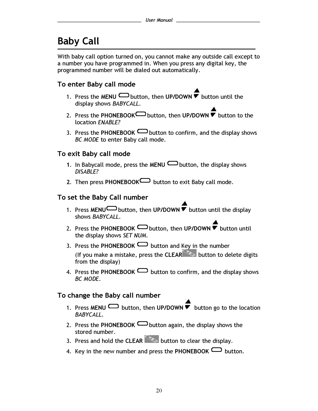 Shiro SD8101 user manual To enter Baby call mode, To exit Baby call mode, To set the Baby Call number 