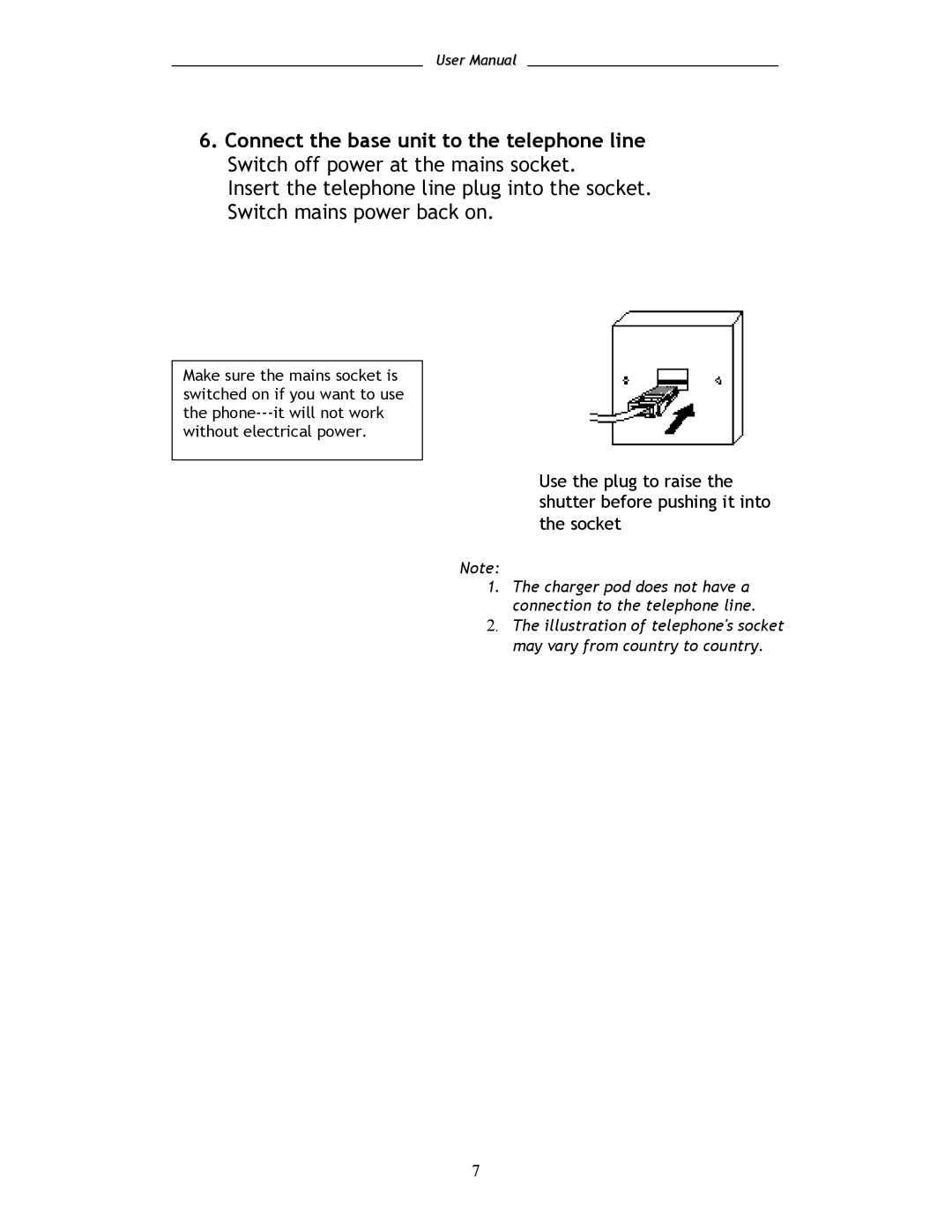 Shiro SD8101 user manual Charger pod does not have a connection to the telephone line 