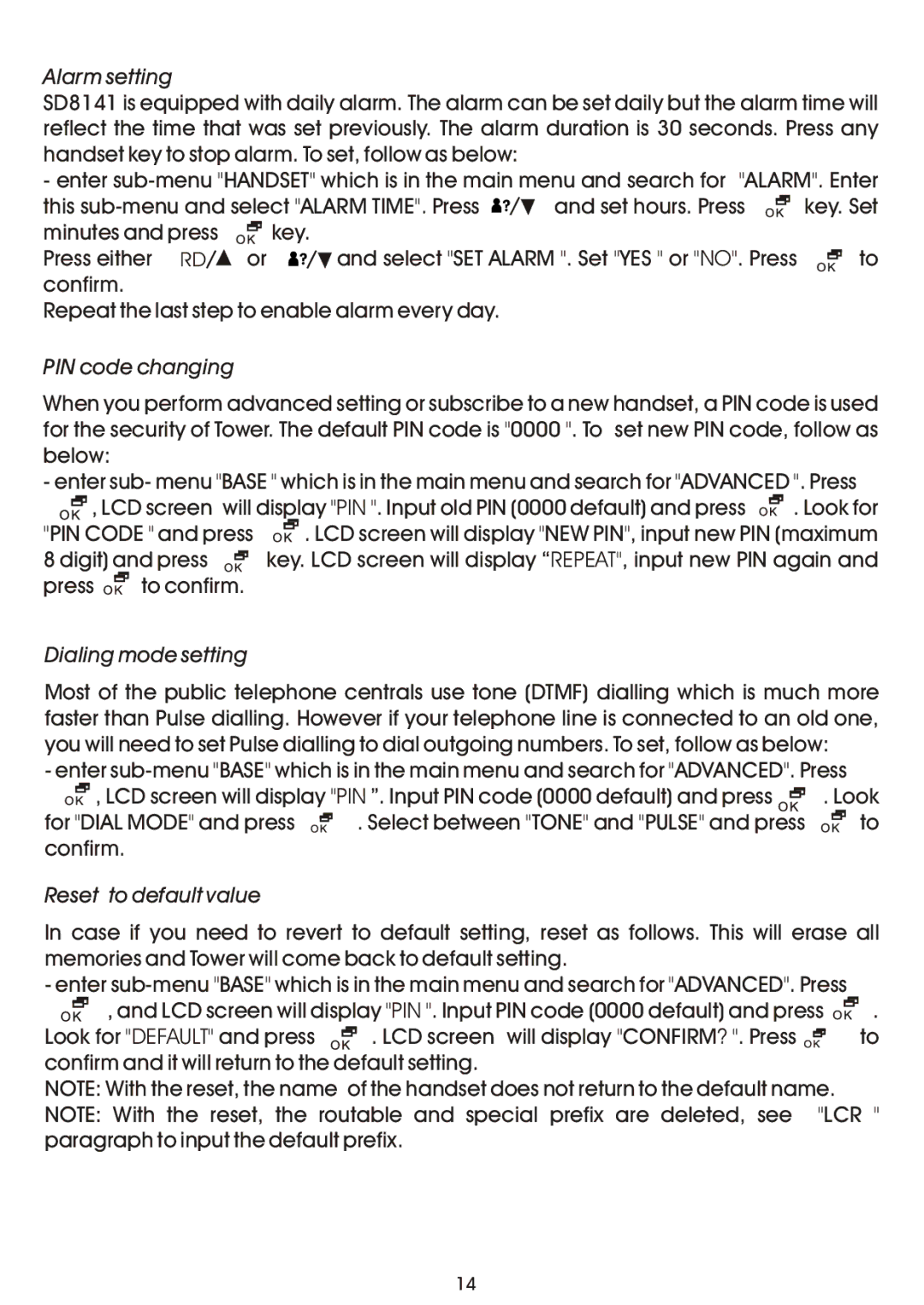Shiro SD8141 manual Alarm setting, PIN code changing, Dialing mode setting, Reset to default value 