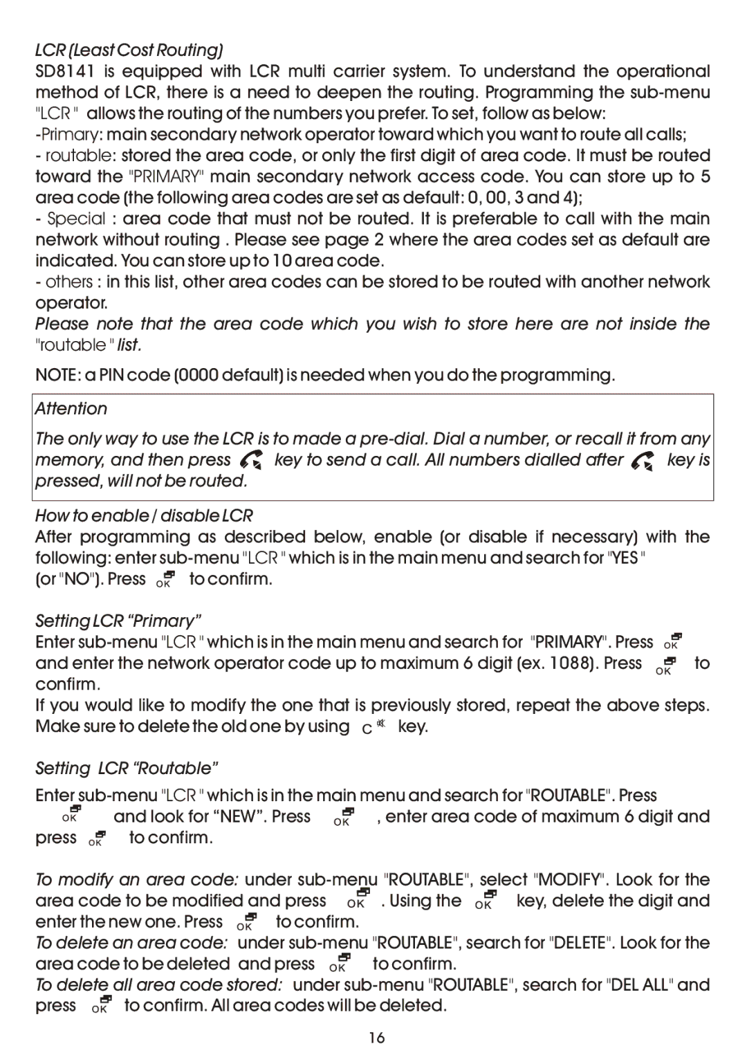 Shiro SD8141 manual LCR Least Cost Routing, How to enable / disable LCR, Setting LCR Primary, Setting LCR Routable 