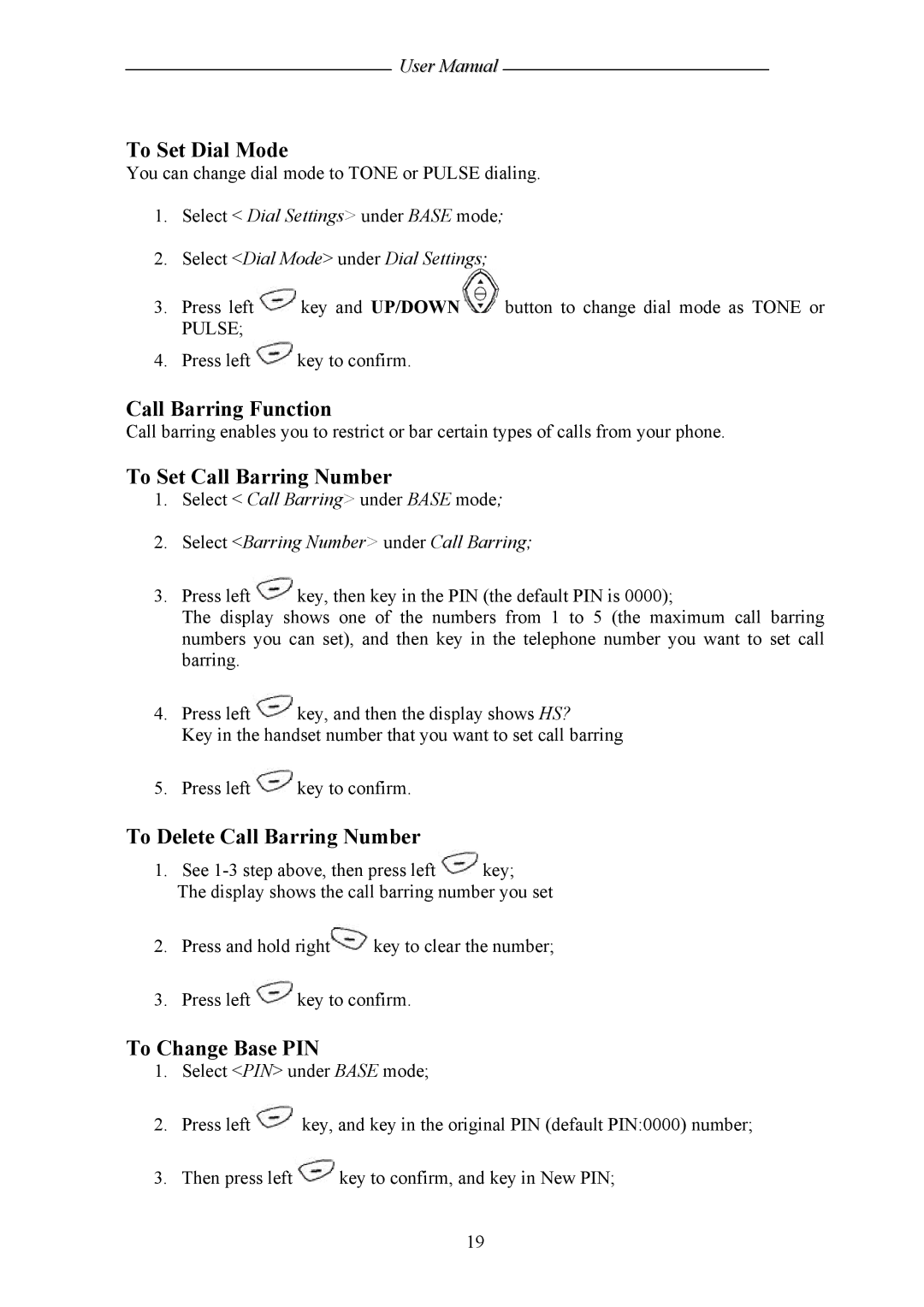 Shiro SD8421 user manual To Set Dial Mode, Call Barring Function, To Set Call Barring Number, To Delete Call Barring Number 