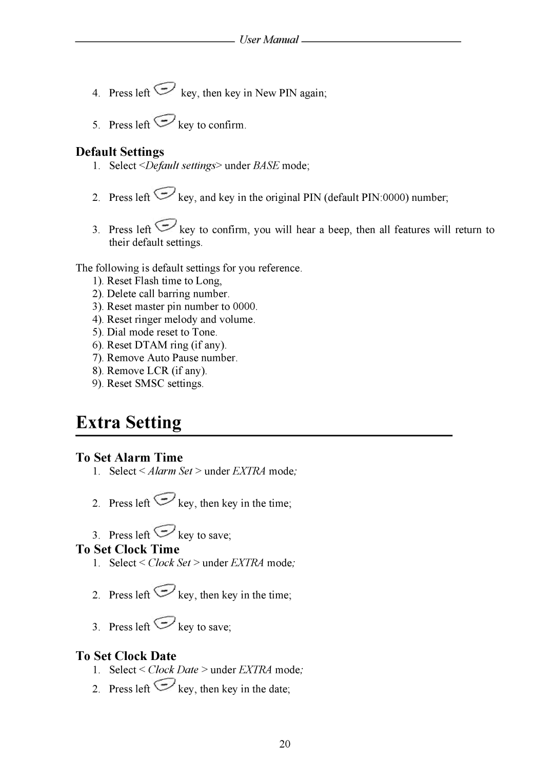 Shiro SD8421 user manual Extra Setting, Default Settings, To Set Alarm Time, To Set Clock Time, To Set Clock Date 