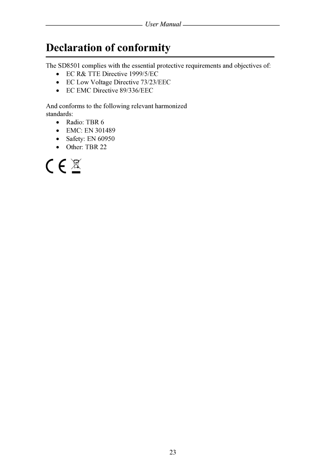 Shiro SD8501 user manual Declaration of conformity 