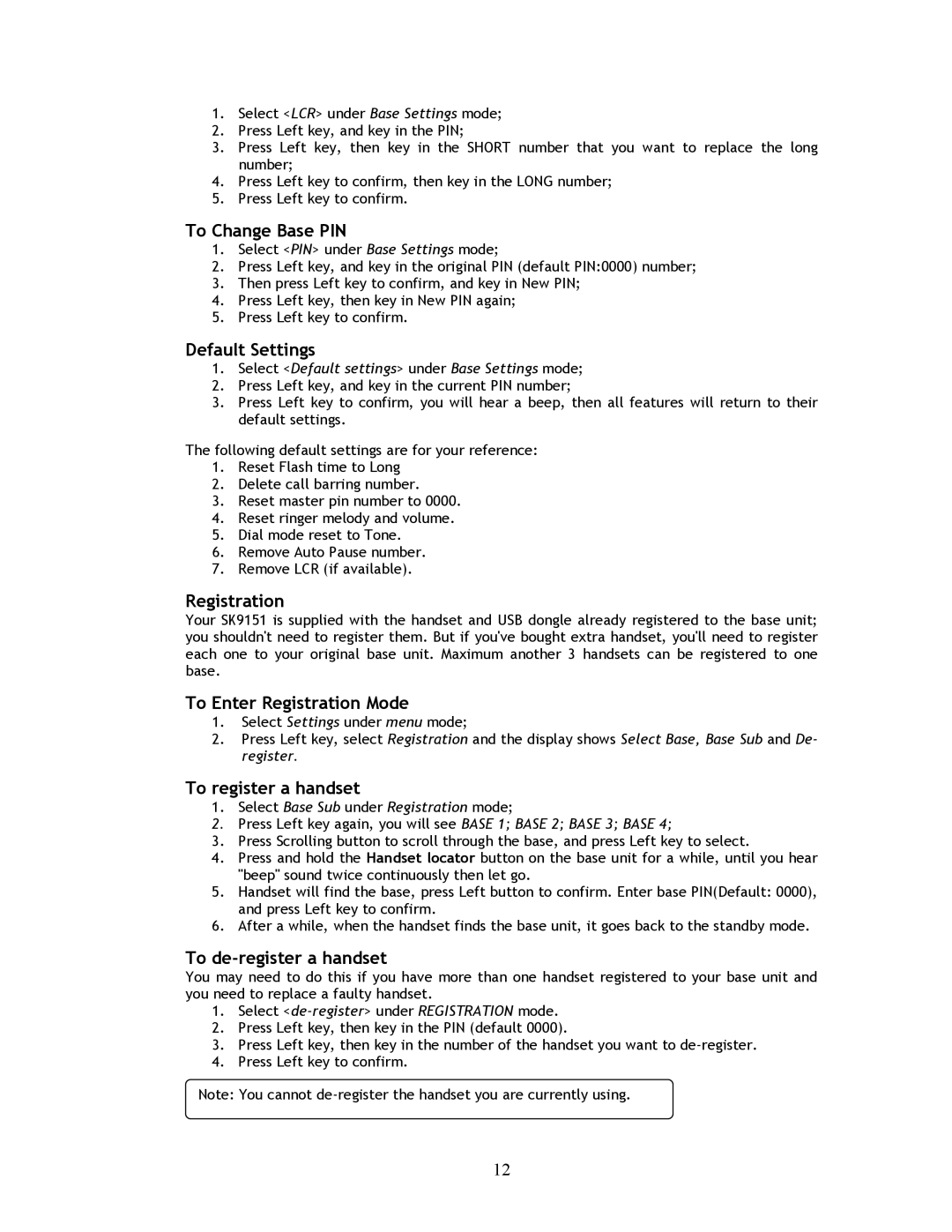 Shiro SK9151 user manual To Change Base PIN, Default Settings, To Enter Registration Mode, To register a handset 