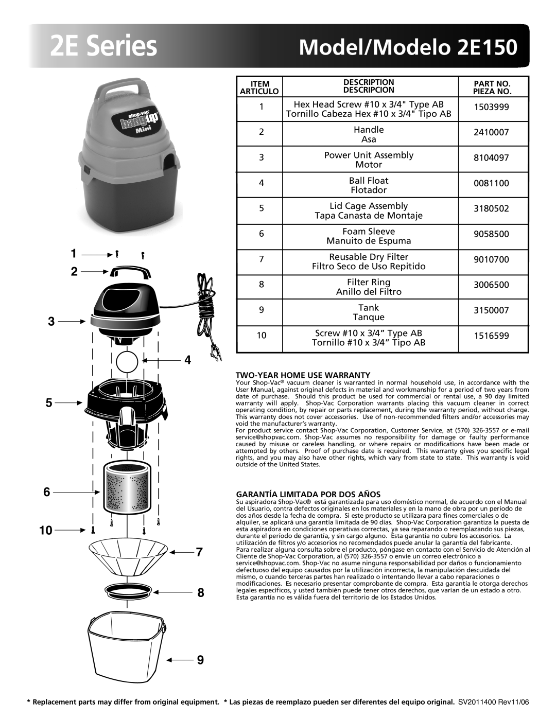 Shop-Vac 2.00E+150 warranty 2E Series, Model/Modelo 2E150, Pieza no, TWO-YEAR Home USE Warranty 