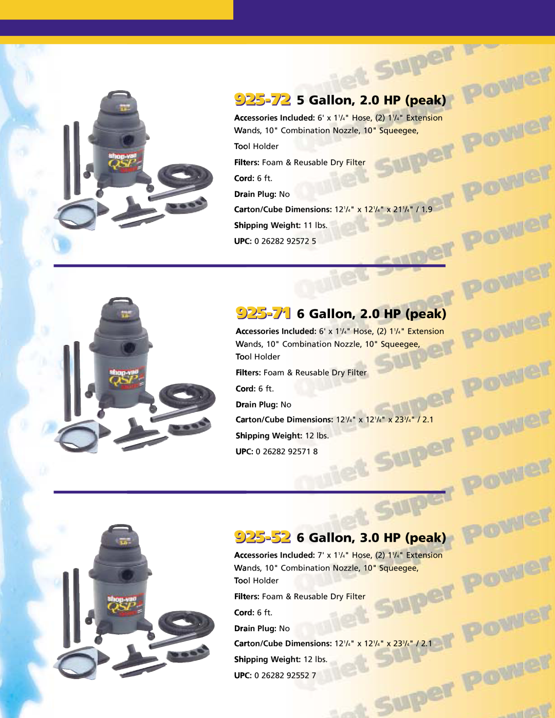 Shop-Vac QSP Series manual 925-72 5 Gallon, 2.0 HP peak, 925-71 6 Gallon, 2.0 HP peak, 925-52 6 Gallon, 3.0 HP peak 