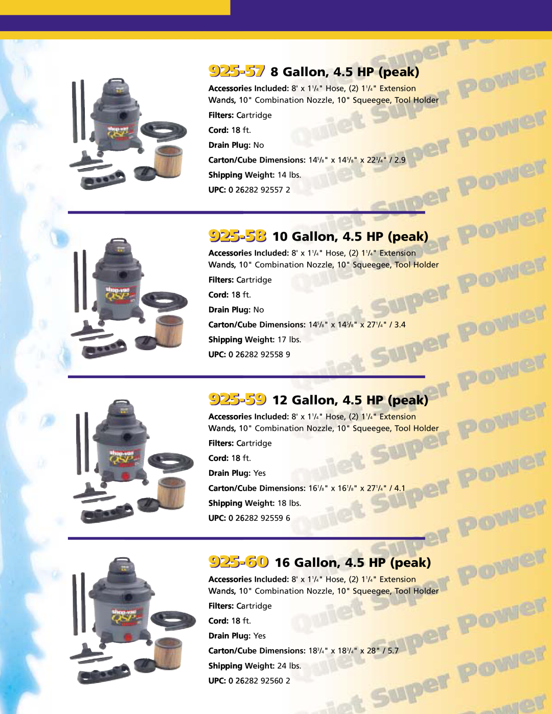 Shop-Vac QSP Series manual 925-57 8 Gallon, 4.5 HP peak, 925-58 10 Gallon, 4.5 HP peak, 925-59 12 Gallon, 4.5 HP peak 