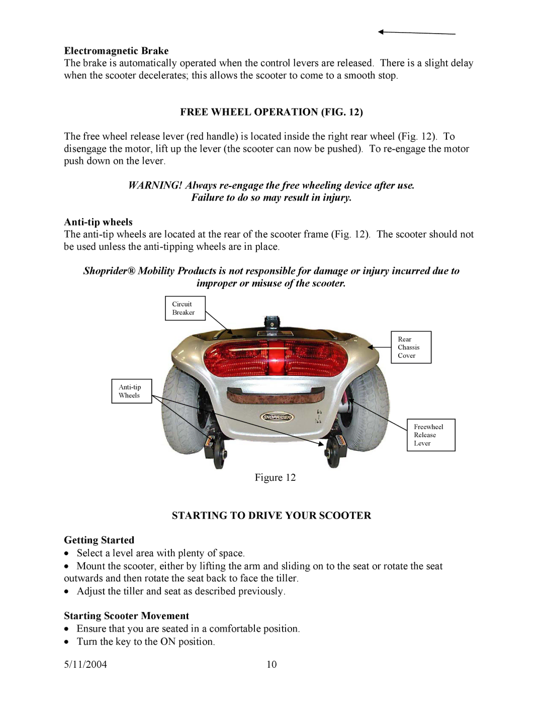 Shoprider (888B-4) manual Free Wheel Operation FIG, Failure to do so may result in injury, Starting to Drive Your Scooter 